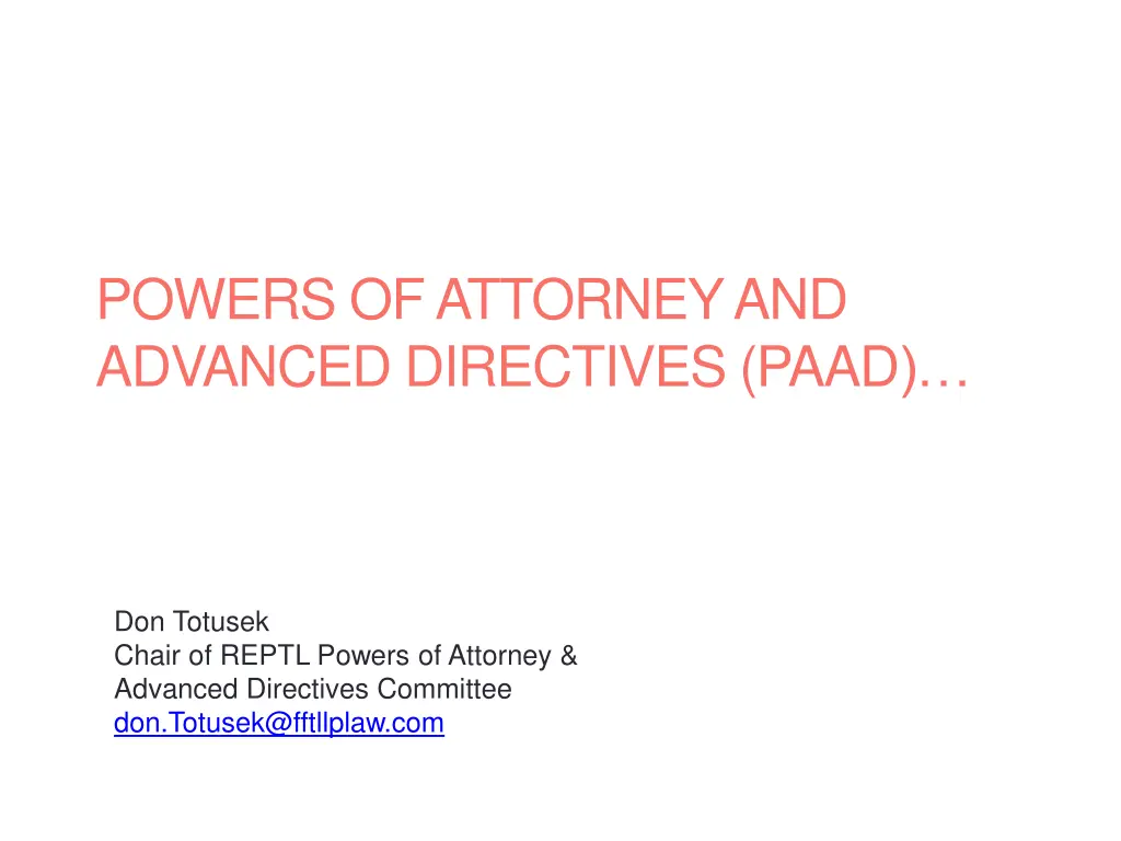 powers of attorney and advanced directives paad