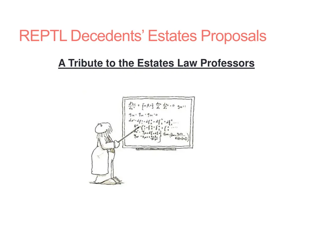 reptl decedents estates proposals 10