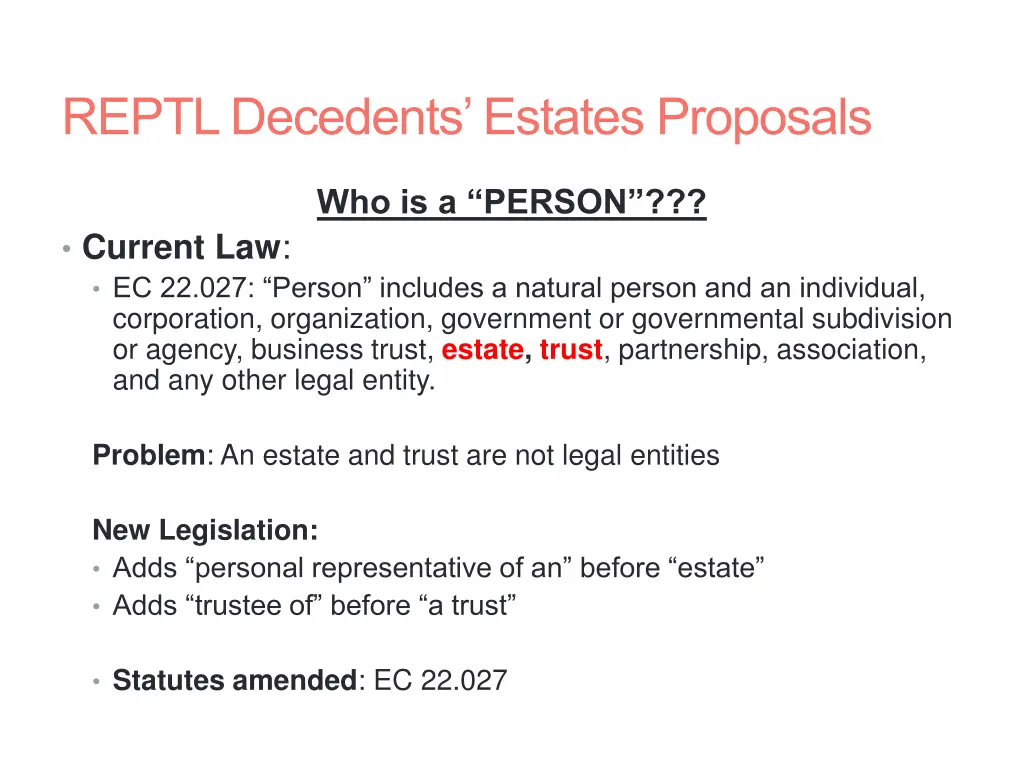 reptl decedents estates proposals 13
