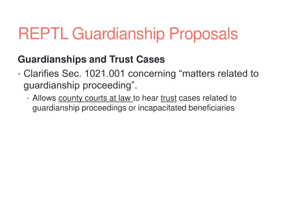 reptl guardianship proposals