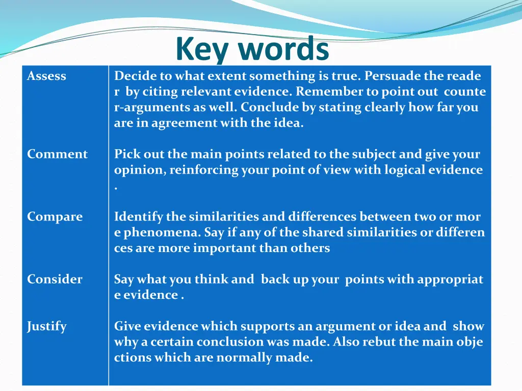 key words decide to what extent something is true