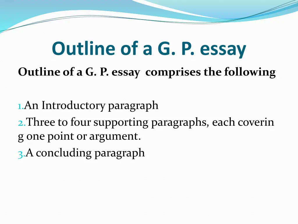 outline of a g p essay
