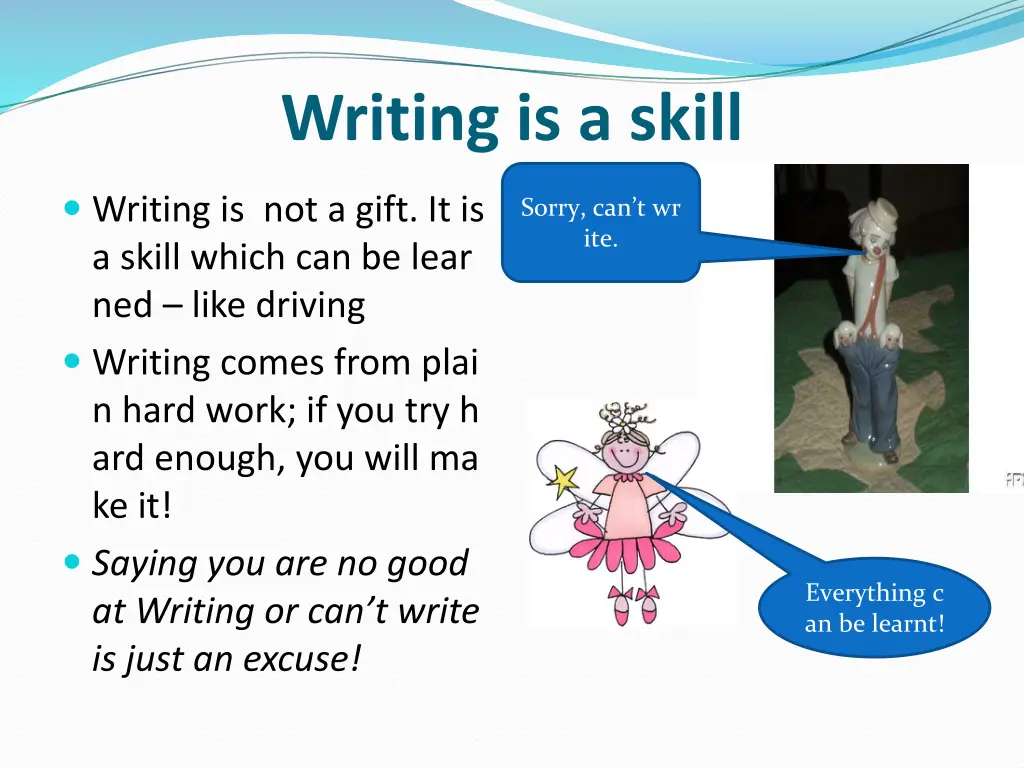 writing is a skill