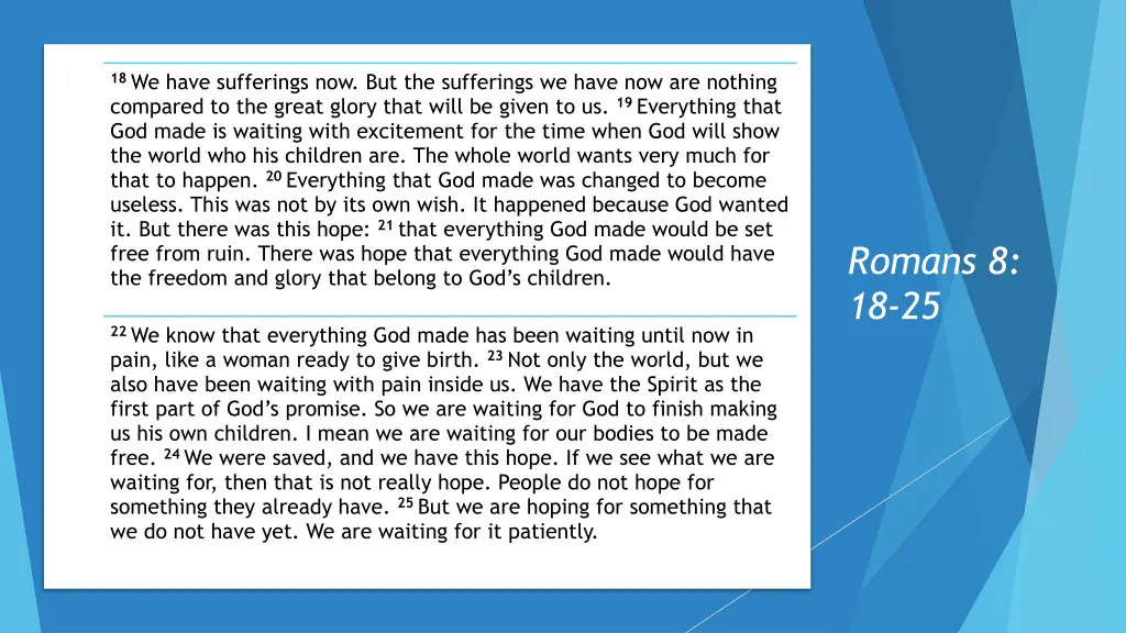 18 we have sufferings now but the sufferings
