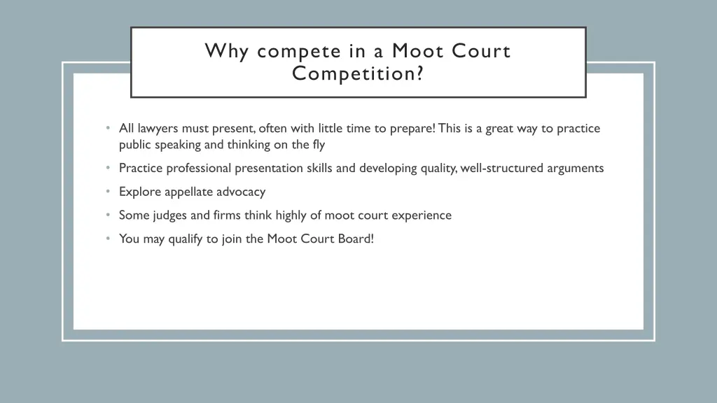 why compete in a moot court competition