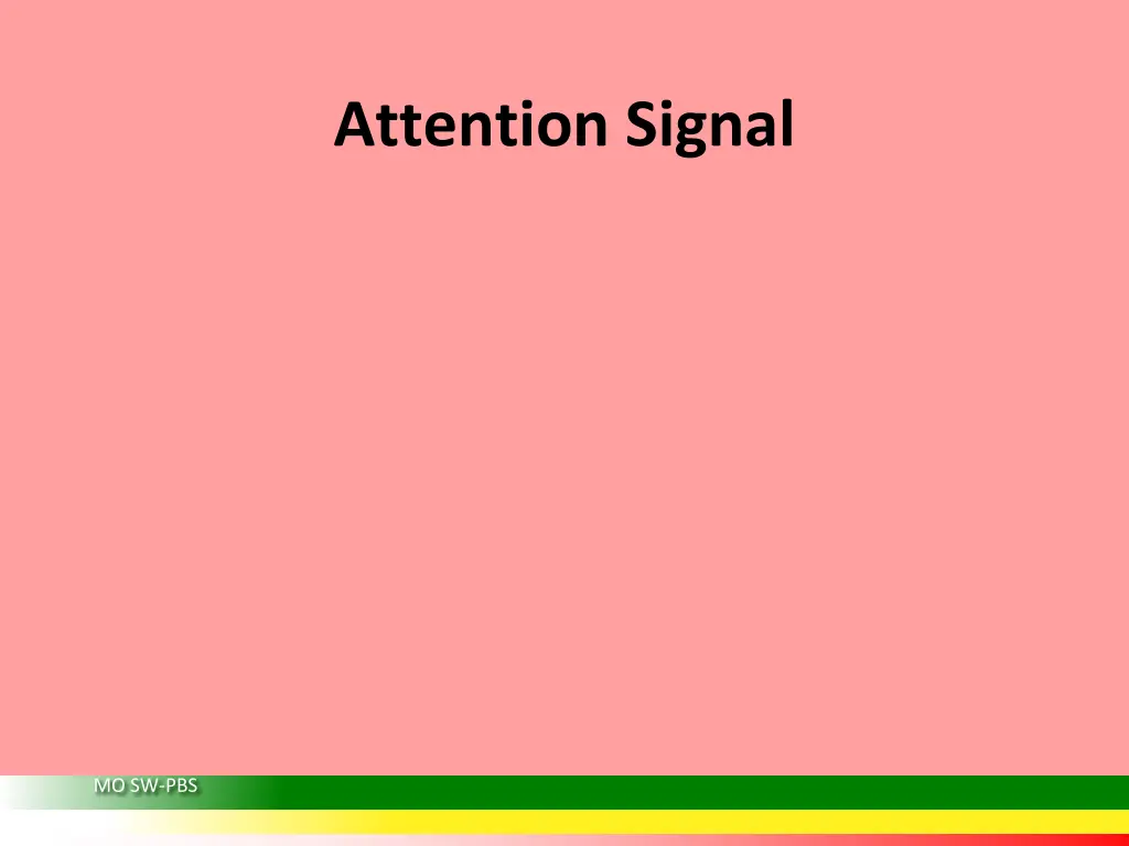 attention signal