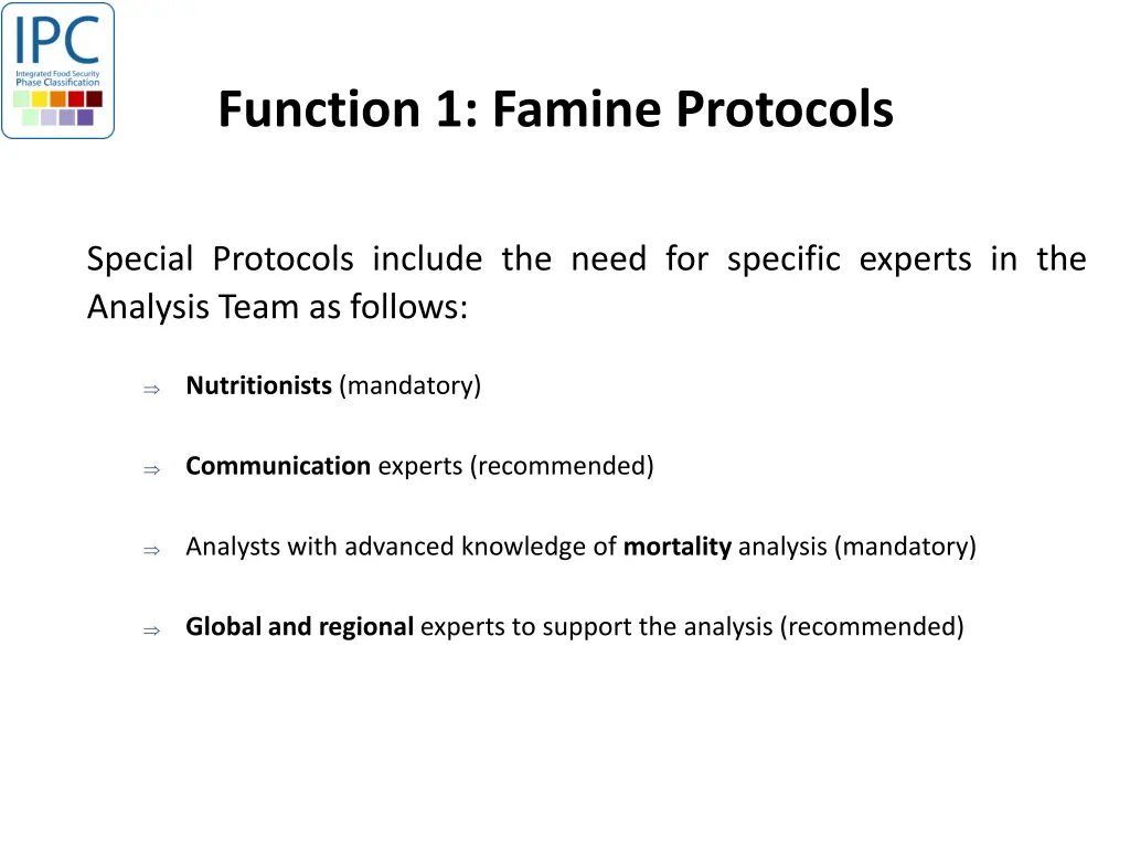 function 1 famine protocols