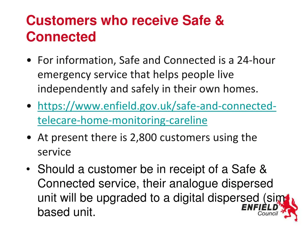 customers who receive safe connected