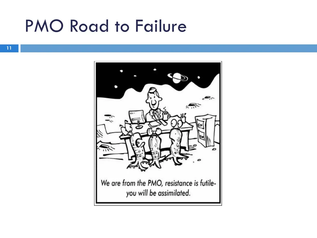pmo road to failure