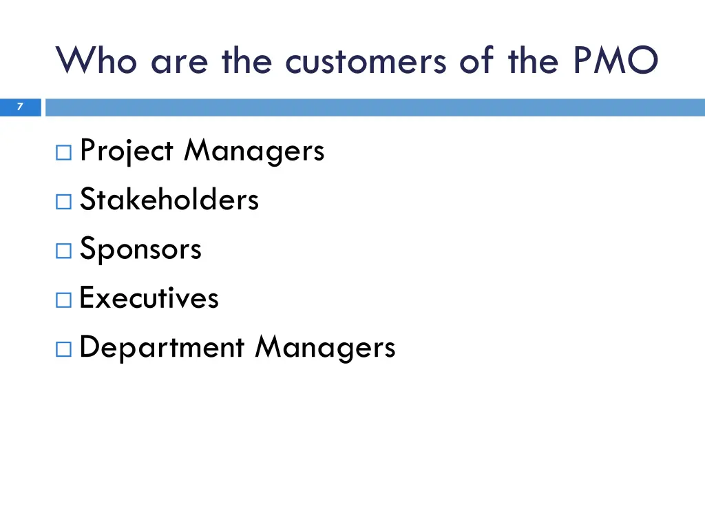 who are the customers of the pmo project managers