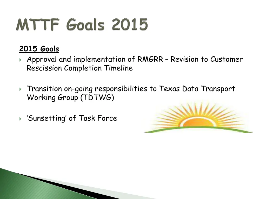 2015 goals approval and implementation of rmgrr