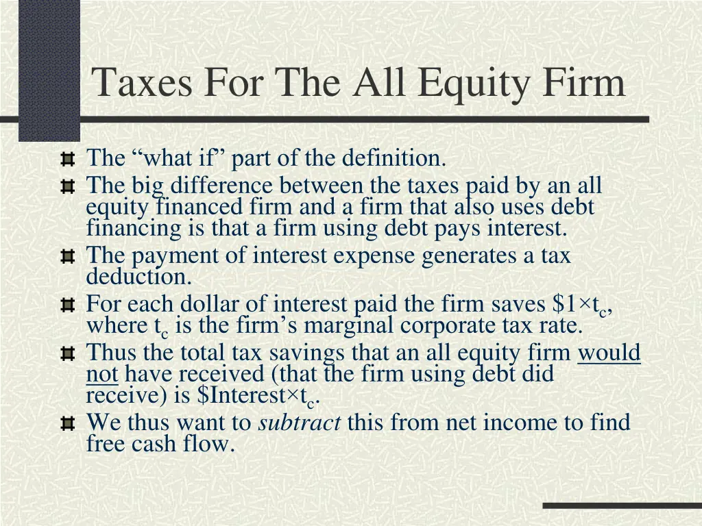 taxes for the all equity firm