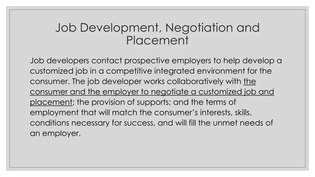 job development negotiation and placement