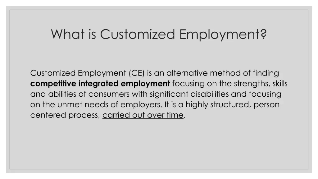 what is customized employment