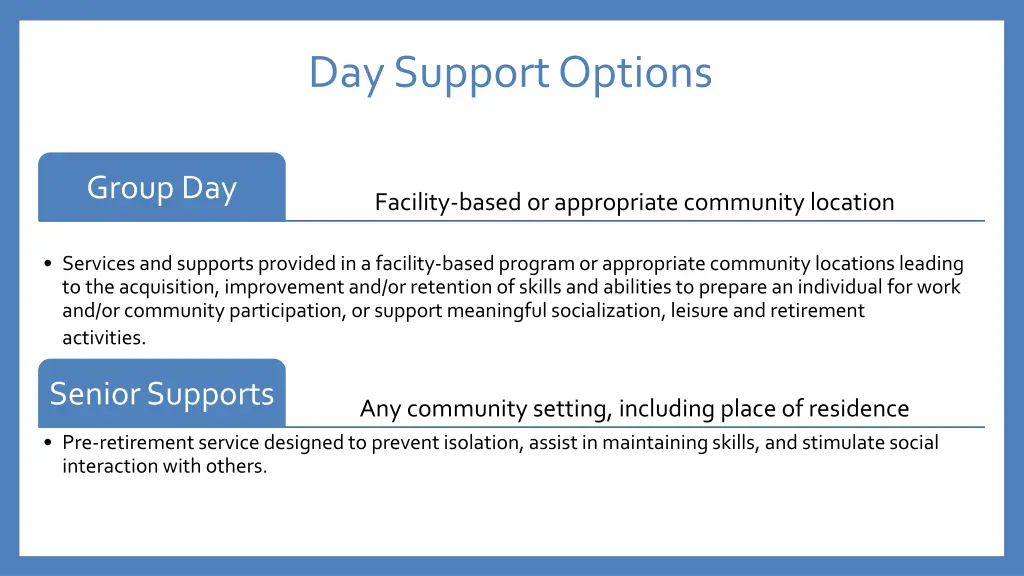 day support options