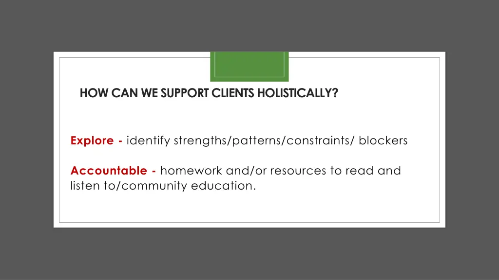 how can we support clients holistically