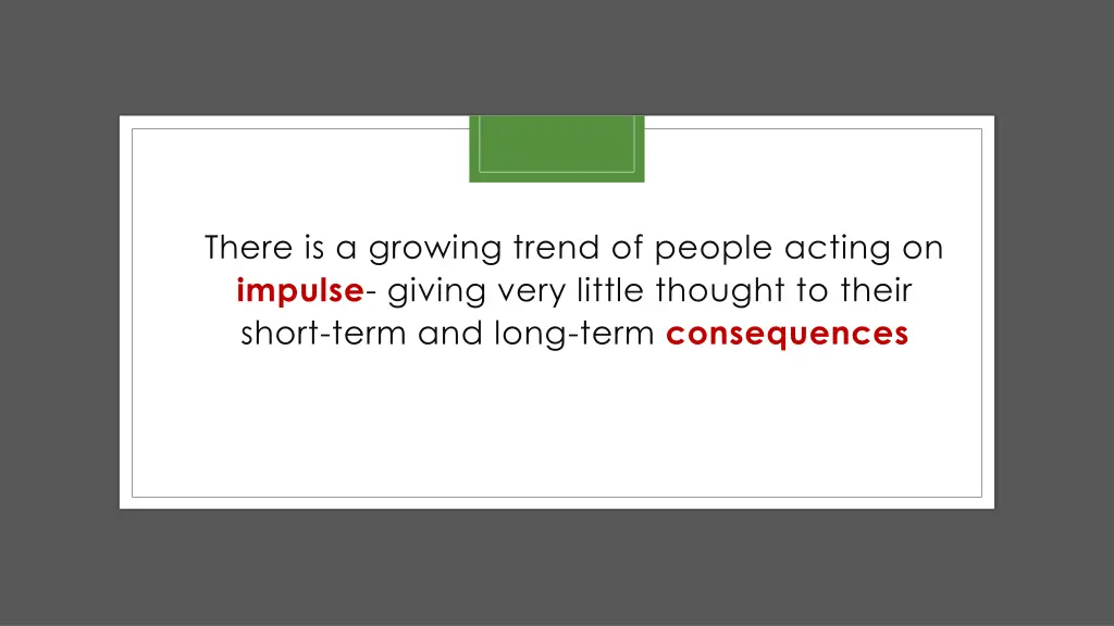 there is a growing trend of people acting