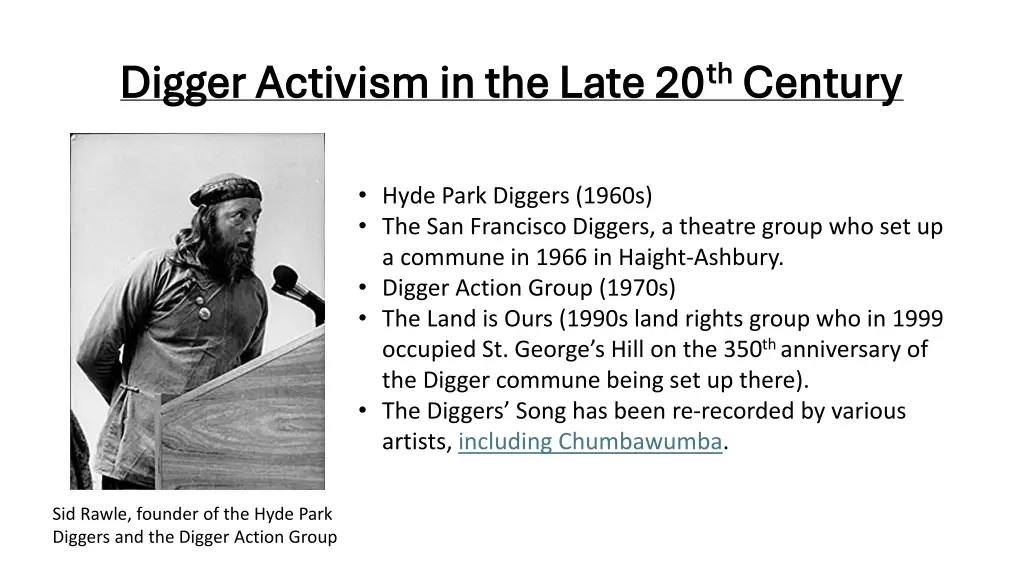 digger activism in the late 20 digger activism