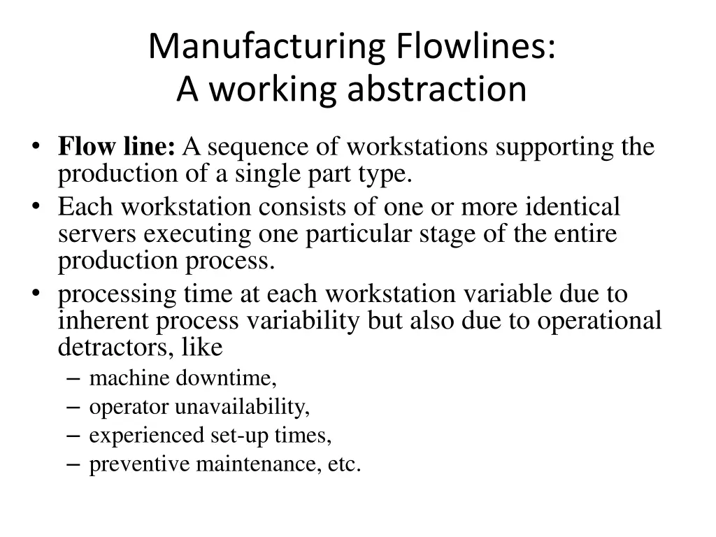manufacturing flowlines a working abstraction