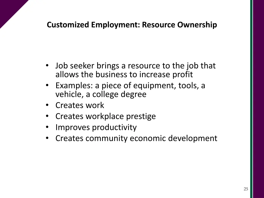 customized employment resource ownership