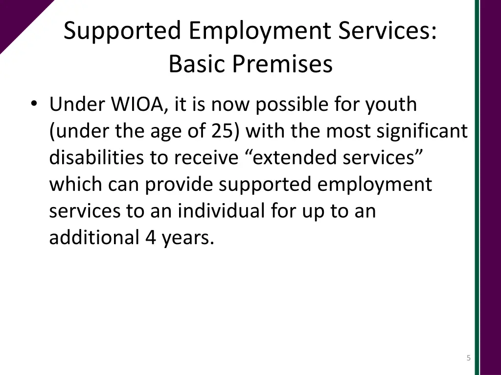 supported employment services basic premises 1