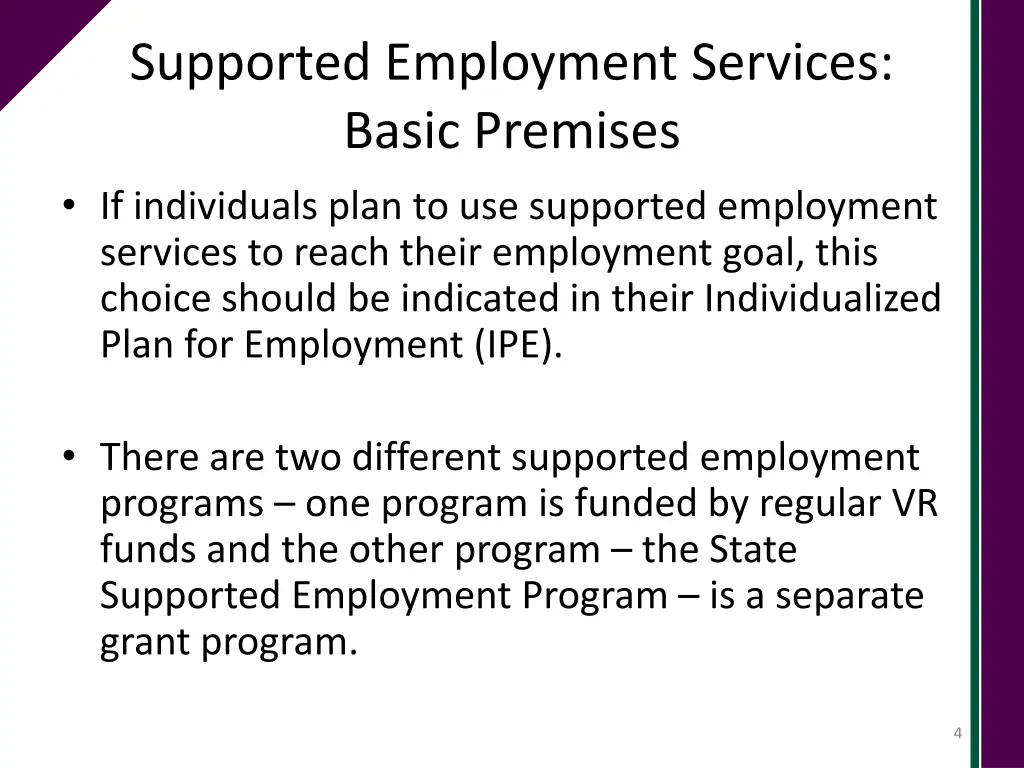 supported employment services basic premises