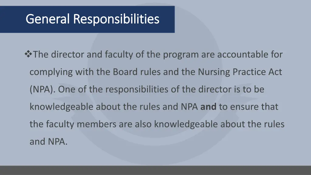 general responsibilities general responsibilities