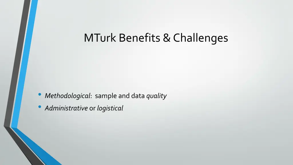 mturk benefits challenges