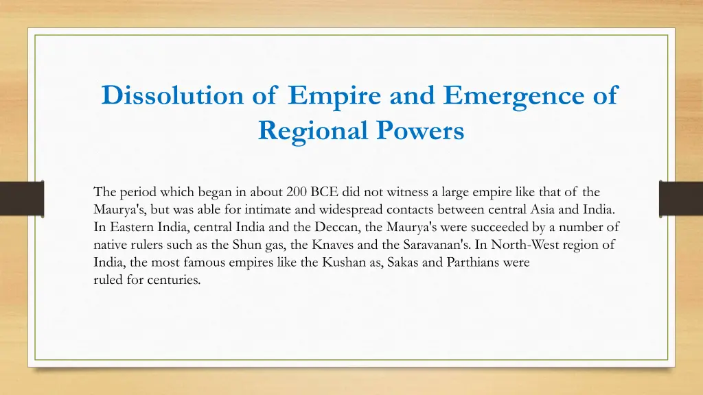 dissolution of empire and emergence of regional