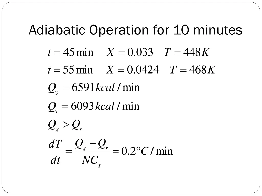 adiabatic operation for 10 minutes