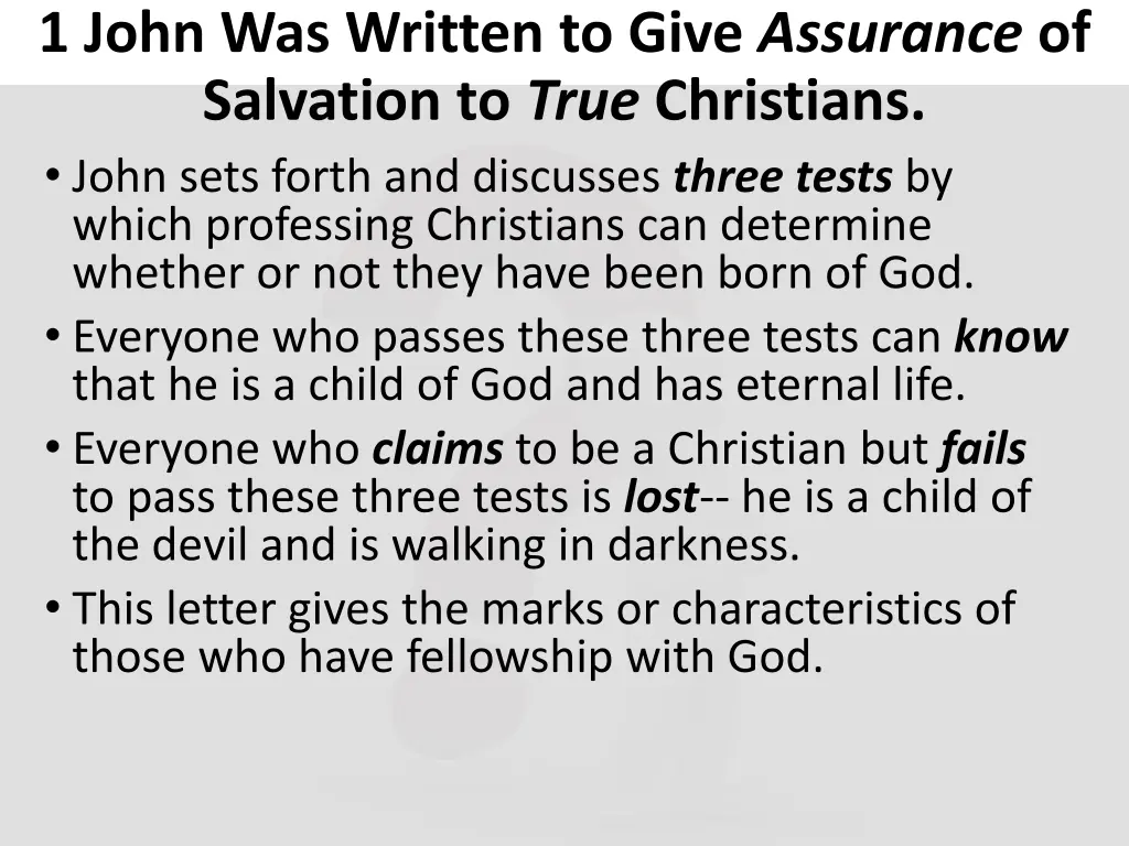 1 john was written to give assurance of salvation