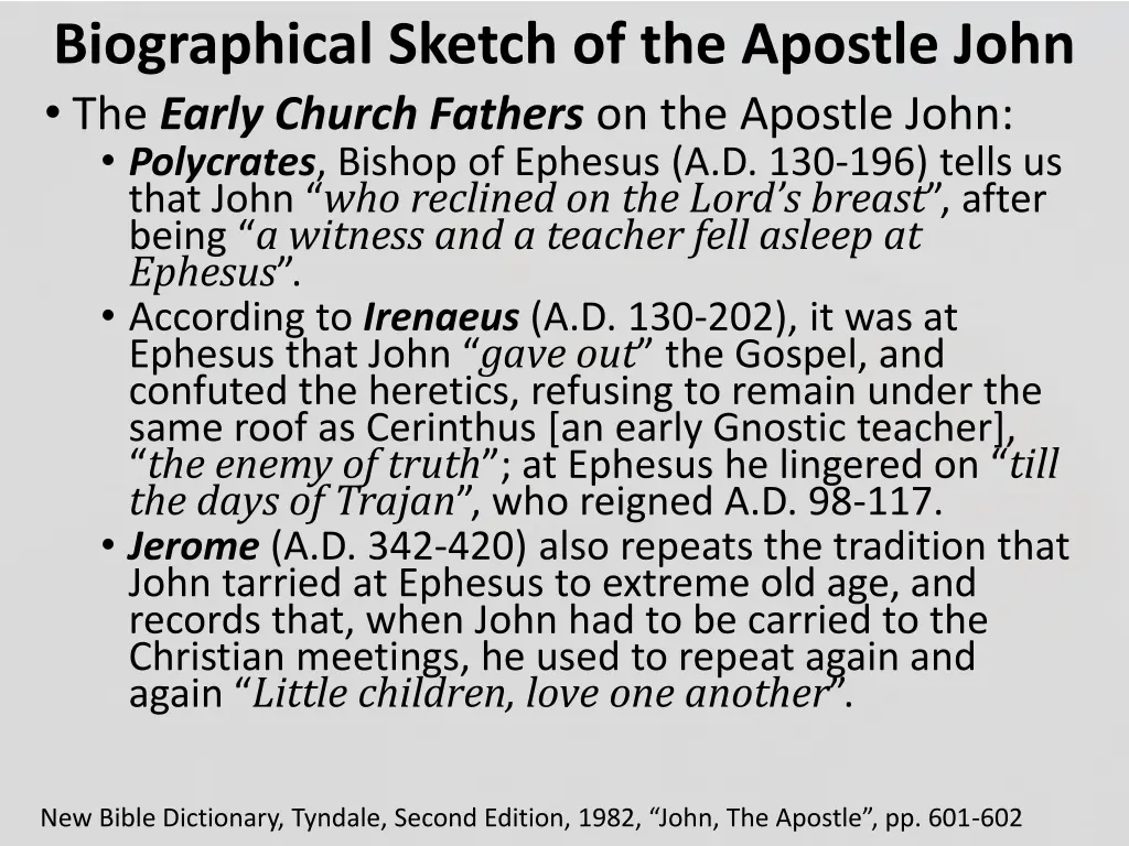 biographical sketch of the apostle john the early