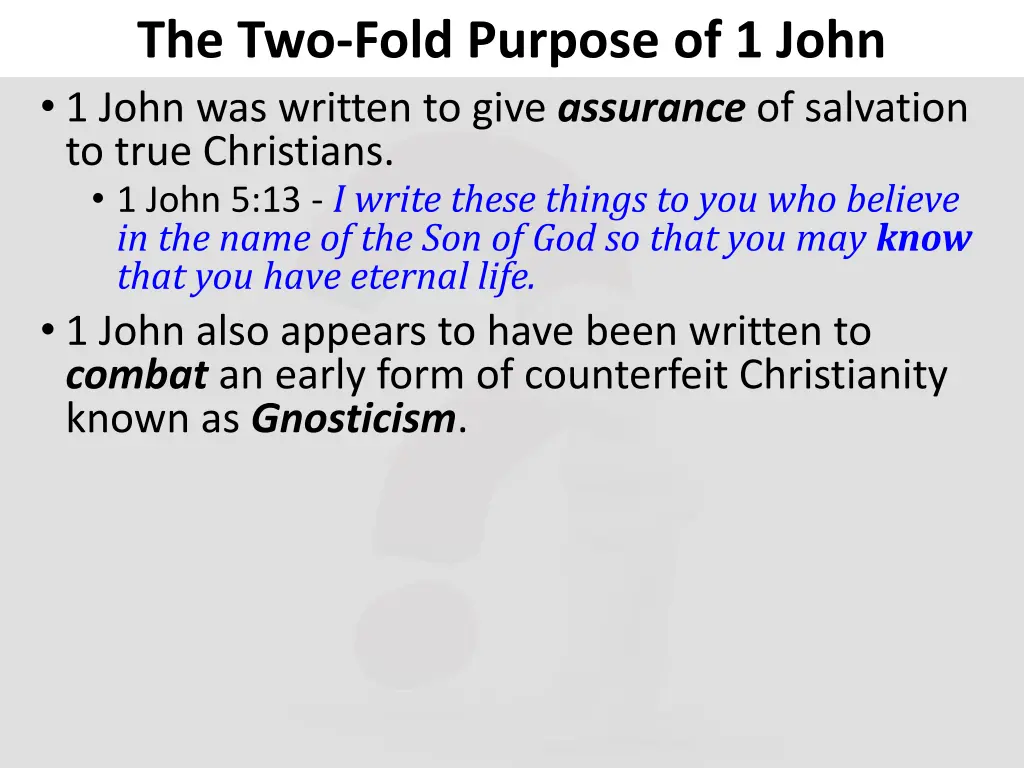 the two fold purpose of 1 john 1 john was written