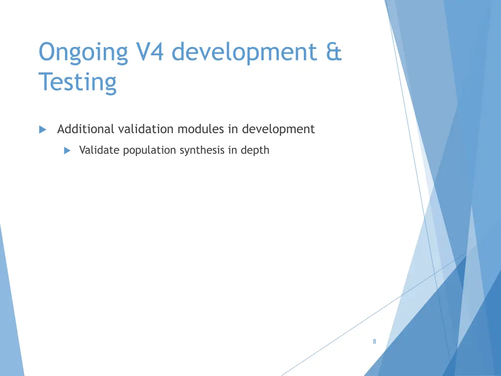 ongoing v4 development testing