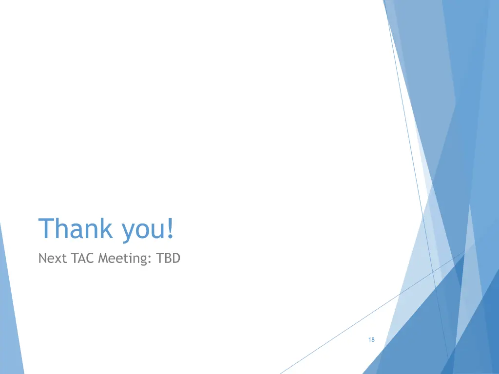 thank you next tac meeting tbd