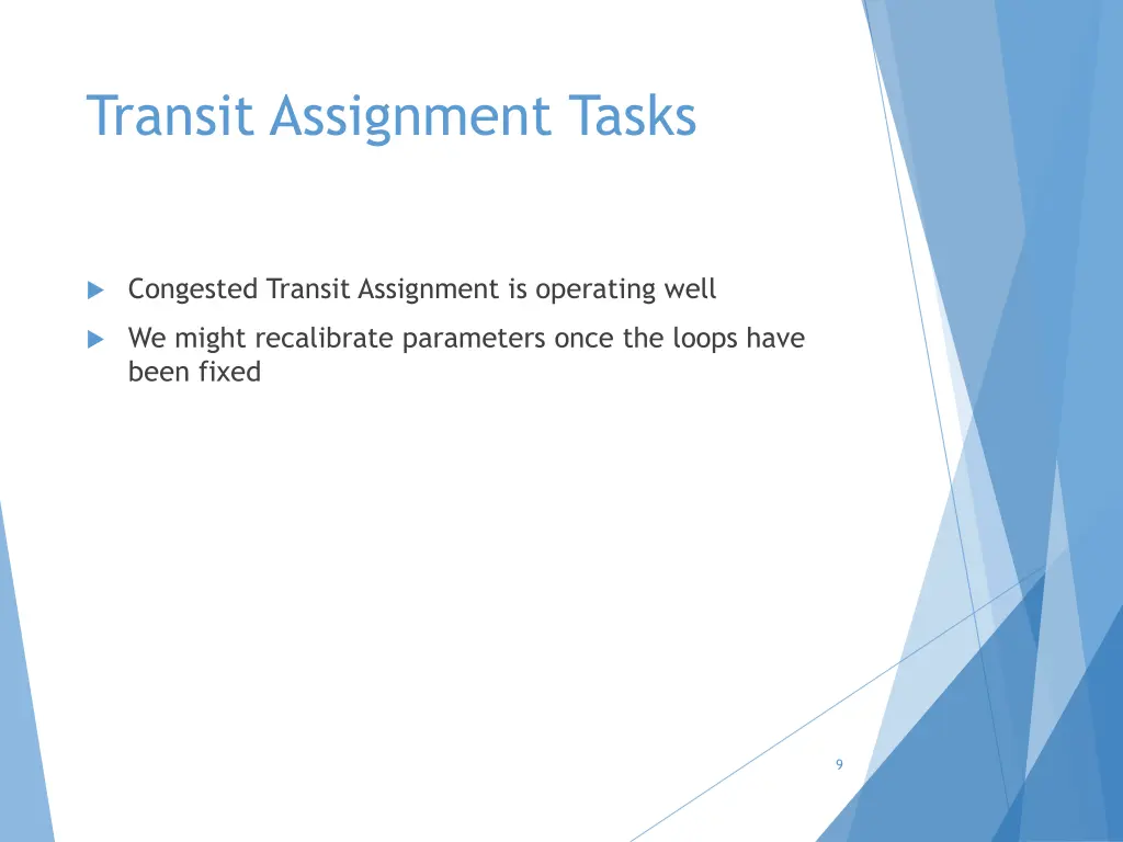 transit assignment tasks