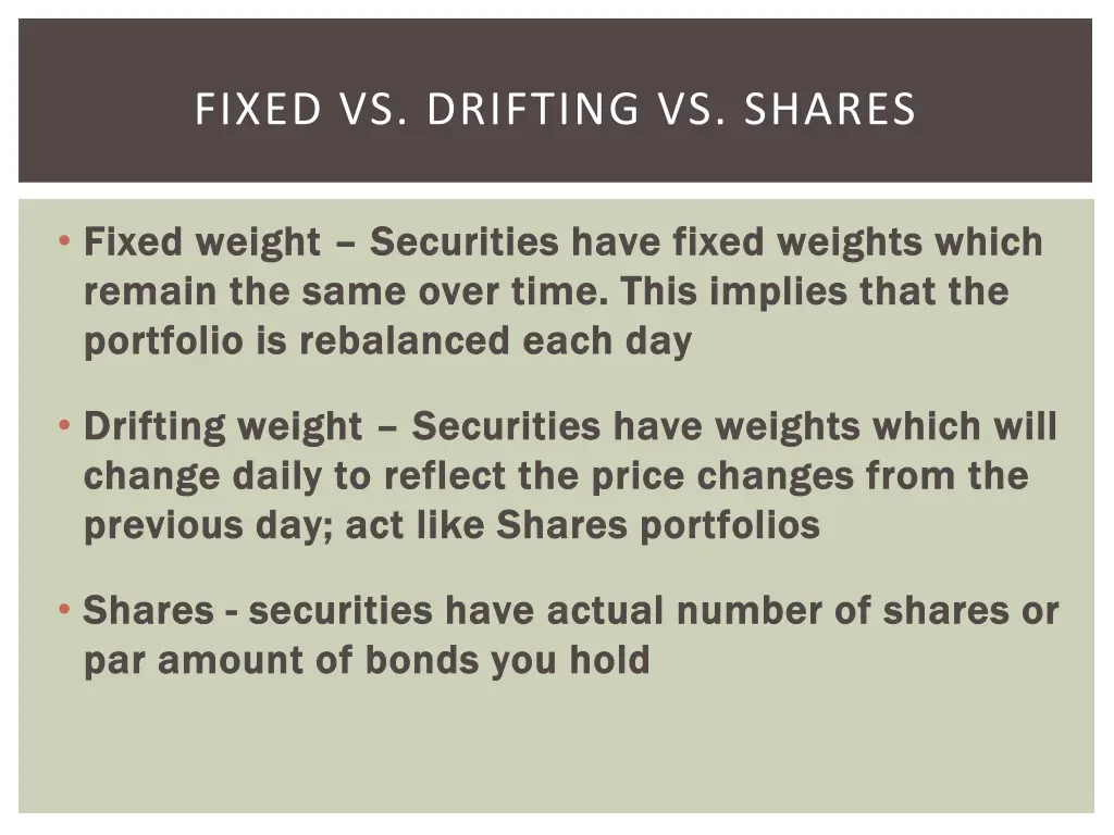 fixed vs drifting vs shares