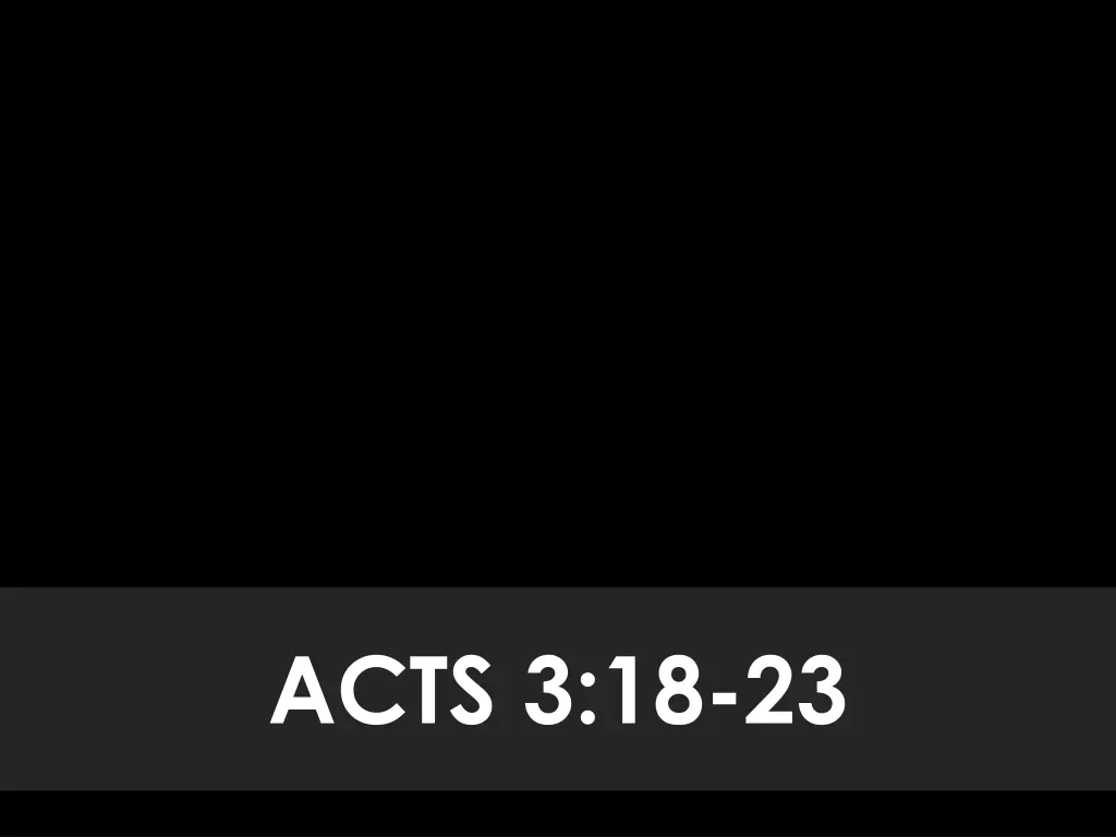 acts 3 18 23