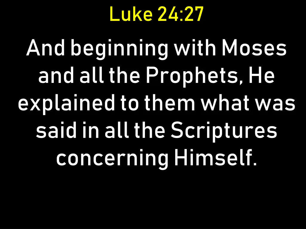luke 24 27