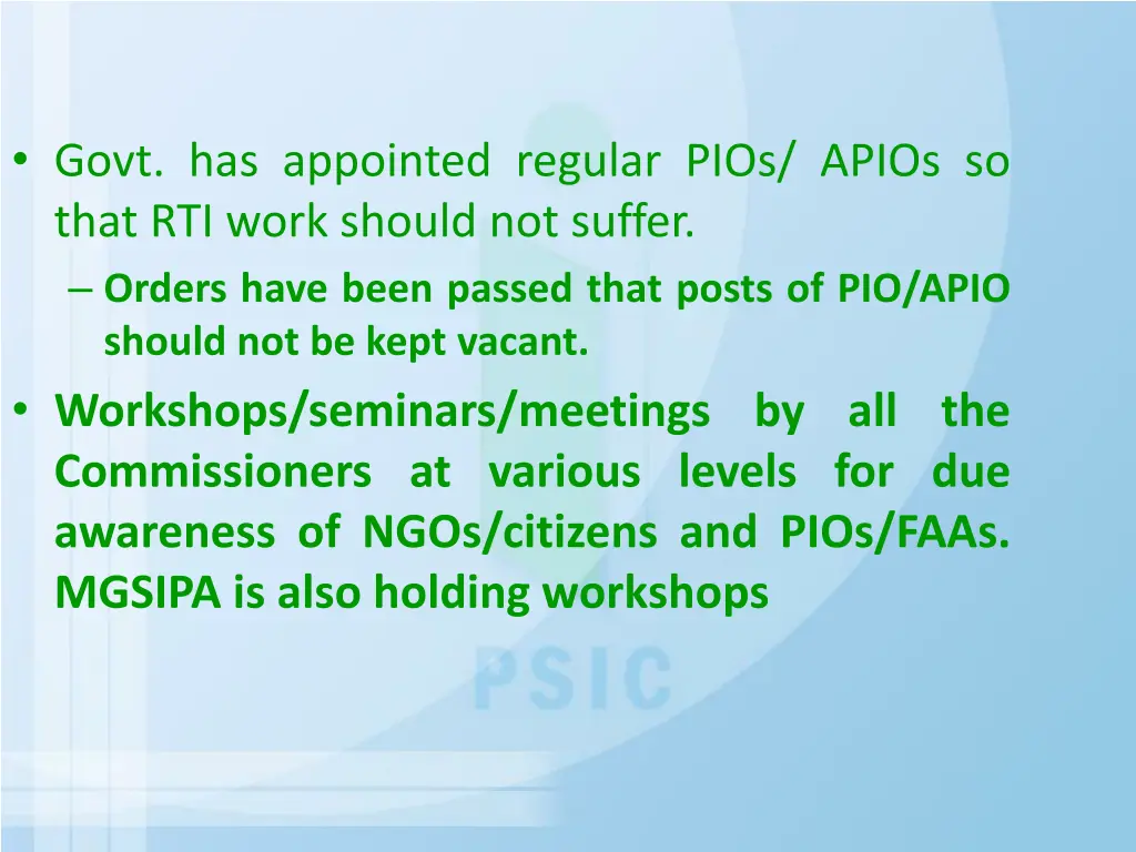 govt has appointed regular pios apios so that
