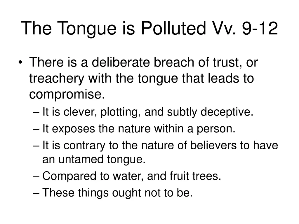 the tongue is polluted vv 9 12