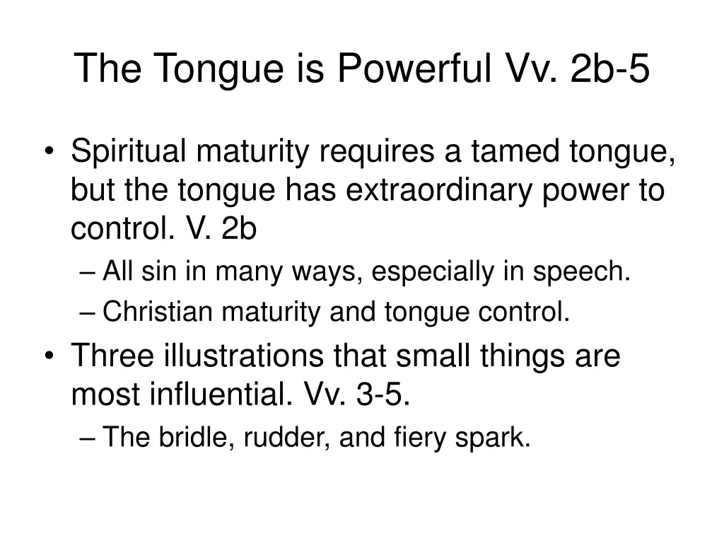 the tongue is powerful vv 2b 5
