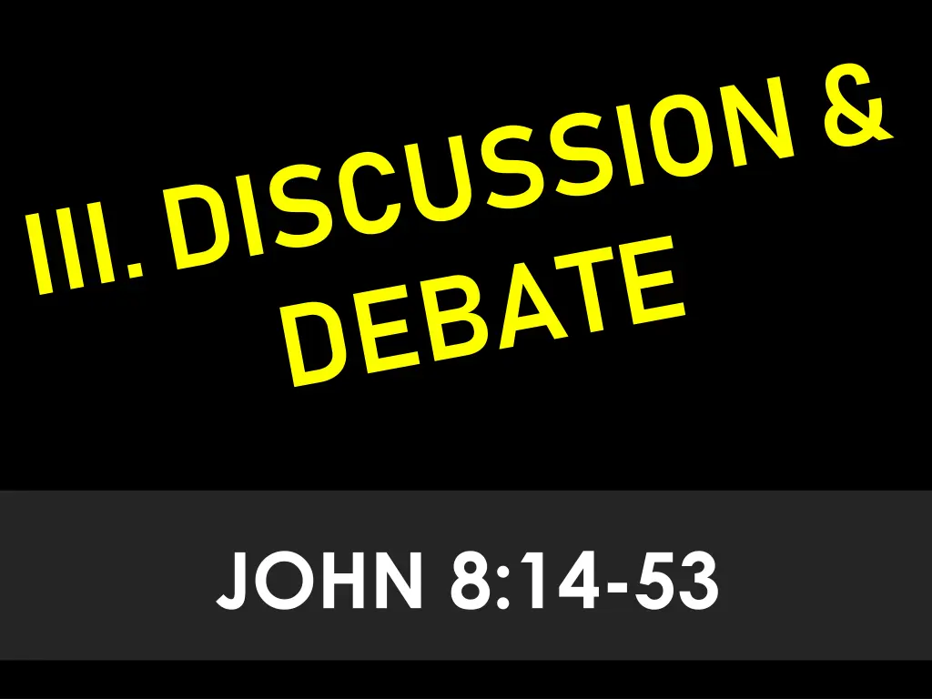 john 8 14 53