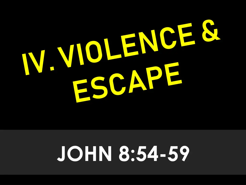 john 8 54 59