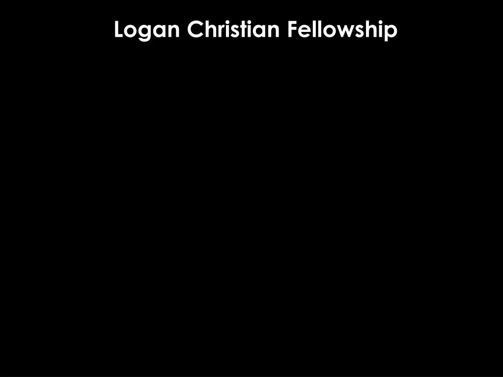 logan christian fellowship 1