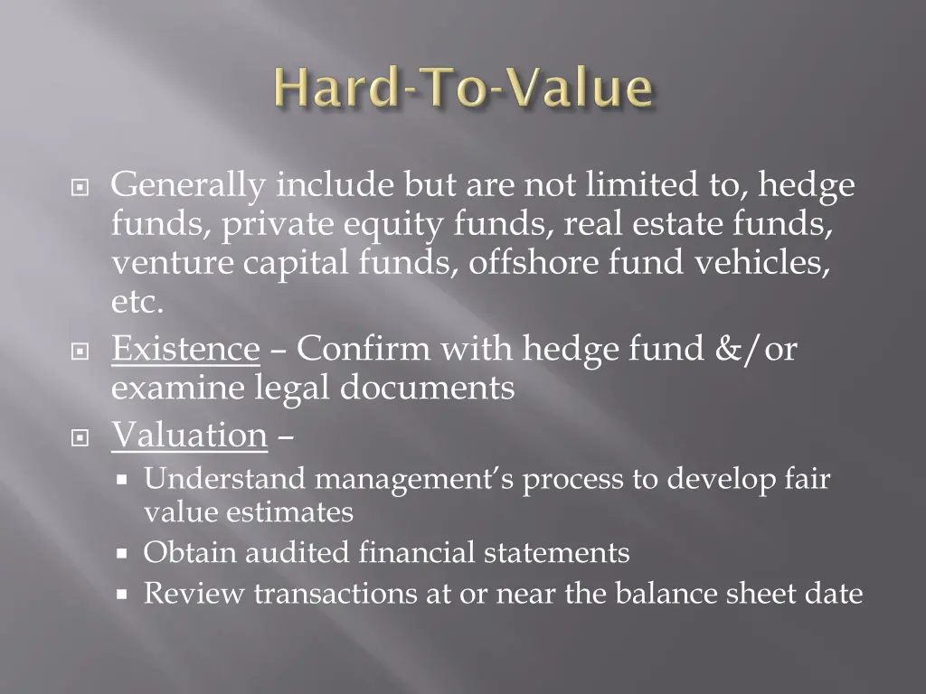 generally include but are not limited to hedge