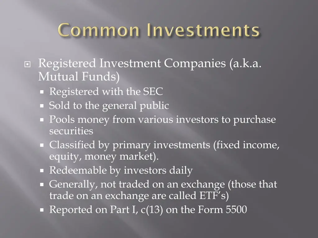 registered investment companies a k a mutual 1