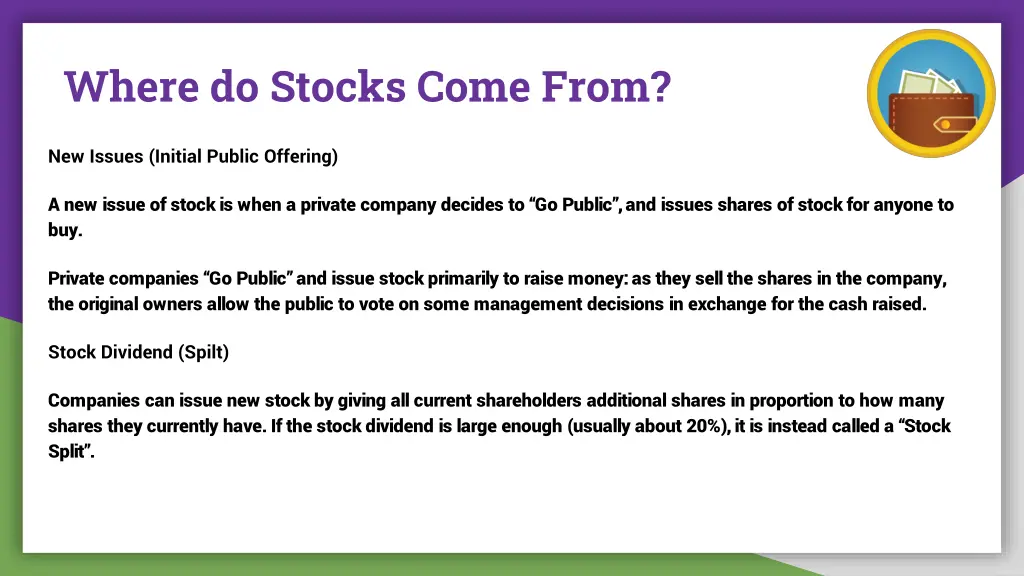 where do stocks come from