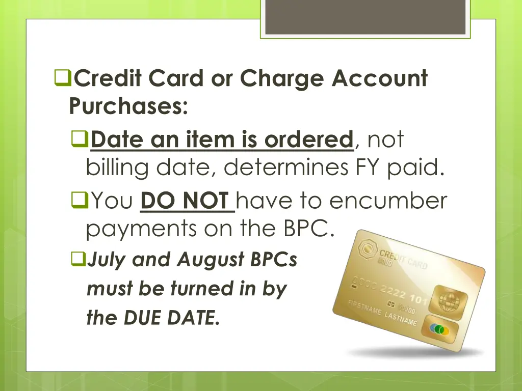 credit card or charge account purchases date
