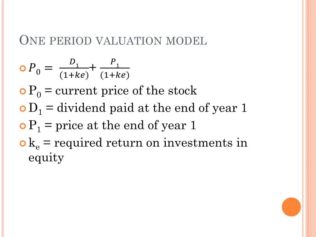 o ne period valuation model